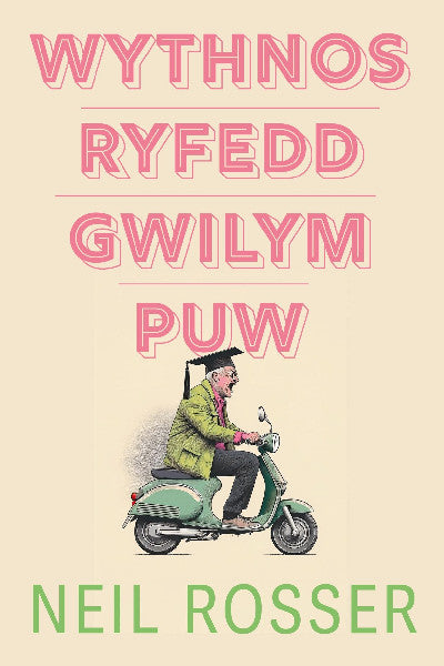Clawr llyfr / Book cover: Wythnos Ryfedd Gwilym Puw