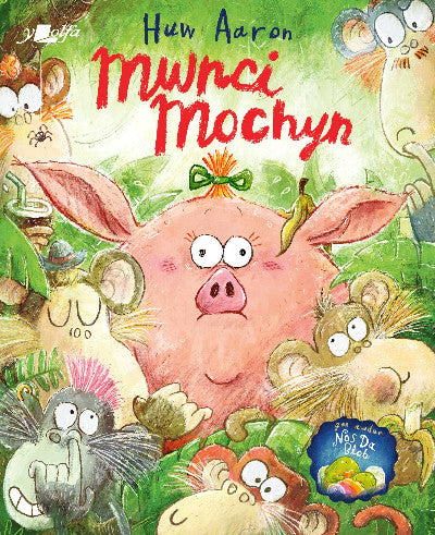 Clawr llyfr / Book cover: Mwnci Mochyn