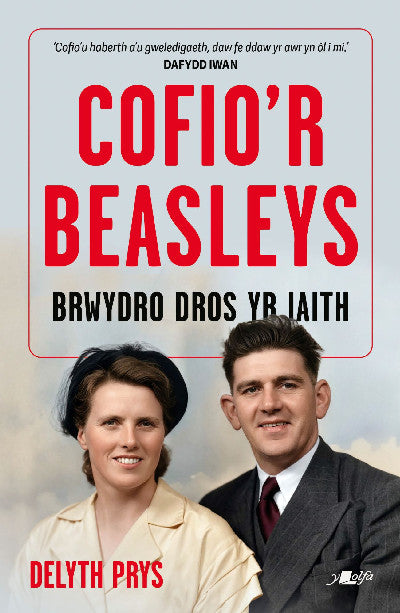 Clawr llyfr / Book cover: Cofio'r Beasleys - Brwydro Dros yr Iaith — Brwydro Dros yr Iaith
