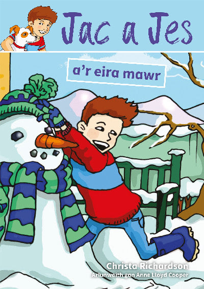Clawr llyfr / Book cover: Cyfres Jac a Jes: Jac a Jes a'r Eira Mawr