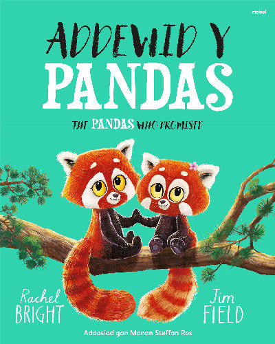 Clawr llyfr / Book cover: Addewid y Pandas / The Pandas Who Promised