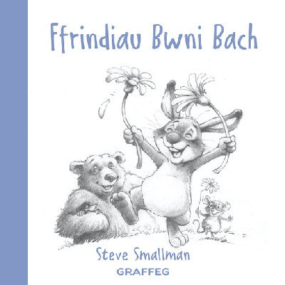 Clawr llyfr / Book cover: Ffrindiau Bwni Bach