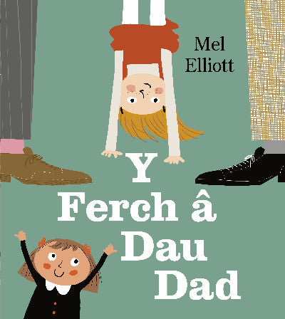 Clawr llyfr / Book cover: Y Ferch â Dau Dad