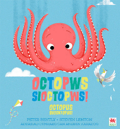 Clawr llyfr / Book cover: Octopws Sioctopws! / Octopus Shocktopus!
