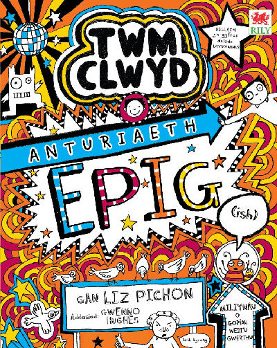 Clawr llyfr / Book cover: Twm Clwyd 12: Anturiaeth EPIG (ish)
