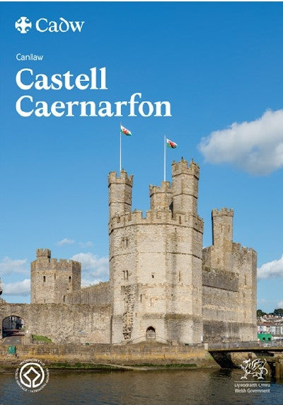 Clawr llyfr / Book cover: Canllaw Castell Caernarfon - Safle Treftadaeth y Byd
