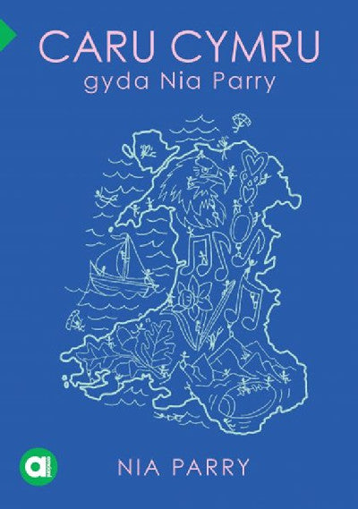 Clawr llyfr / Book cover: Cyfres Amdani: Caru Cymru gyda Nia Parry
