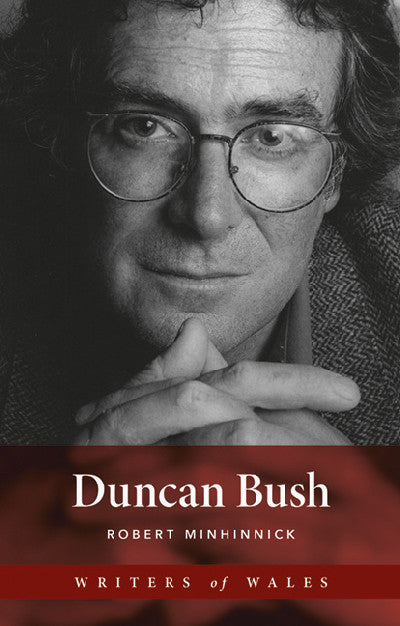 Clawr llyfr / Book cover: Writers of Wales: Duncan Bush