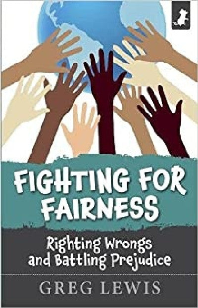 Clawr llyfr / Book cover: Fighting for Fairness - Righting Wrongs and Battling Prejudice