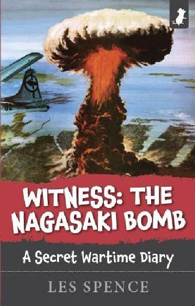 Clawr llyfr / Book cover: Witness: The Nagasaki Bomb - A Secret Wartime Diary
