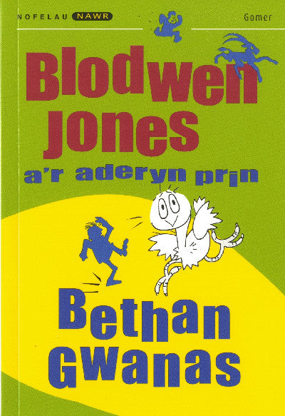 Clawr llyfr / Book cover: Nofelau Nawr: Blodwen Jones a'r Aderyn Prin