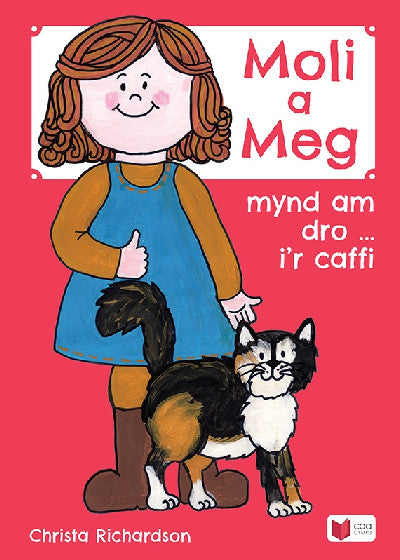 Clawr llyfr / Book cover: Cyfres Moli a Meg: Mynd am Dro gyda Moli a Meg i'r Caffi