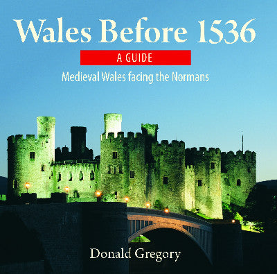 Clawr llyfr / Book cover: Compact Wales: Wales Before 1536 - Medieval Wales Facing the Normans