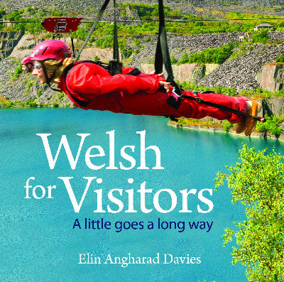 Clawr llyfr / Book cover: Compact Wales: Welsh for Visitors - A Little Goes a Long Way
