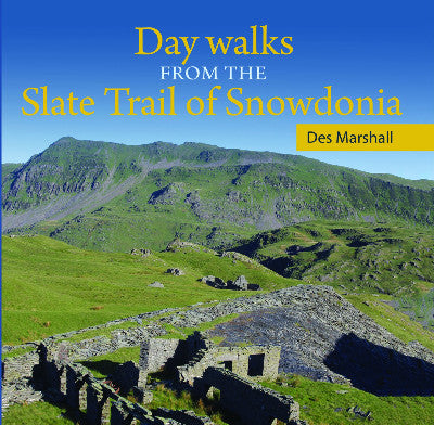 Clawr llyfr / Book cover: Compact Wales: Day Walks from the Slate Trail of Snowdonia
