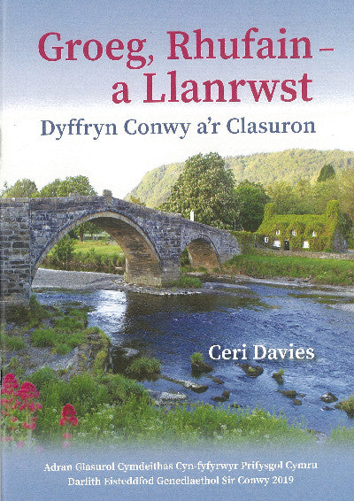Clawr llyfr / Book cover: Groeg, Rhufain a Llanrwst — Dyffryn Conwy a'r Clasuron