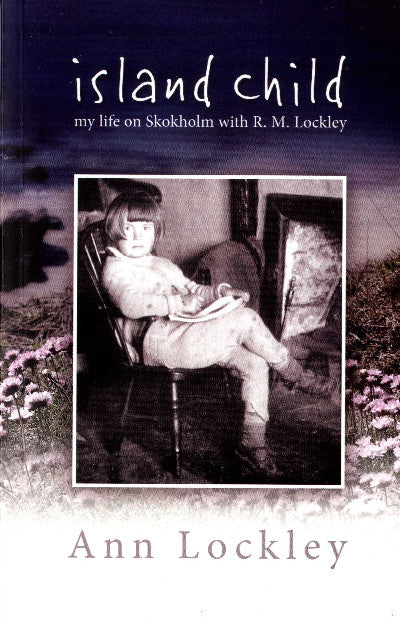 Clawr llyfr / Book cover: Island Child - My Life on Skokholm with R. M. Lockley