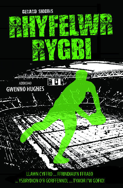Clawr llyfr / Book cover: Cyfres Rygbi: 2. Rhyfelwr Rygbi