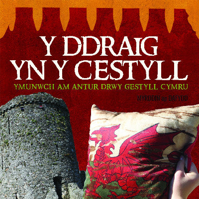 Clawr llyfr / Book cover: Y Ddraig yn y Cestyll