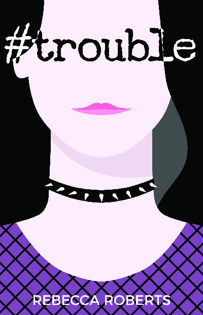 Clawr llyfr / Book cover: #Trouble