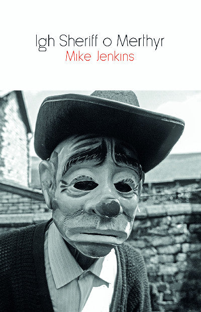 Clawr llyfr / Book cover: Igh Sheriff of Merthyr