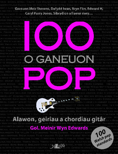 Clawr llyfr / Book cover: 100 o Ganeuon Pop