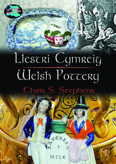 Clawr llyfr / Book cover: Cyfres Cip ar Gymru/Wonder Wales: Llestri Cymreig/Welsh Pottery