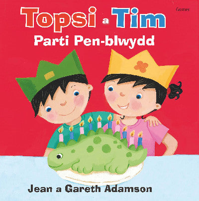 Clawr llyfr / Book cover: Topsi a Tim: Parti Pen-Blwydd
