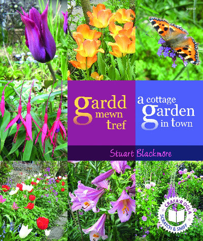 Clawr llyfr / Book cover: Gardd Mewn Tref/A Cottage Garden in Town