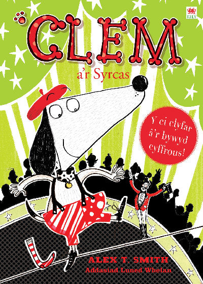 Clawr llyfr / Book cover: Cyfres Clem: 7. Clem a'r Syrcas