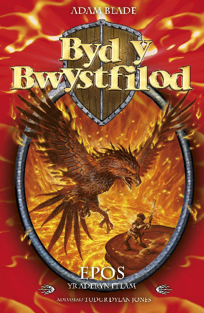 Clawr llyfr / Book cover: Cyfres Byd y Bwystfilod: 6. Epos Aderyn y Fflam