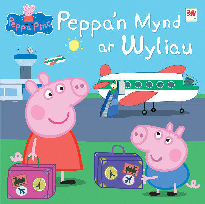 Clawr llyfr / Book cover: Peppa Pinc: Peppa'n Mynd ar Wyliau
