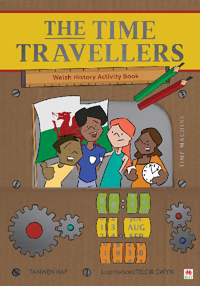 Clawr llyfr / Book cover: The Time Travellers (Welsh History Activity Book)