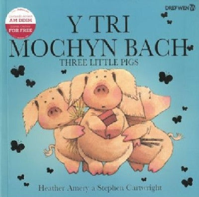 Clawr llyfr / Book cover: Tri Mochyn Bach, Y / Three Little Pigs