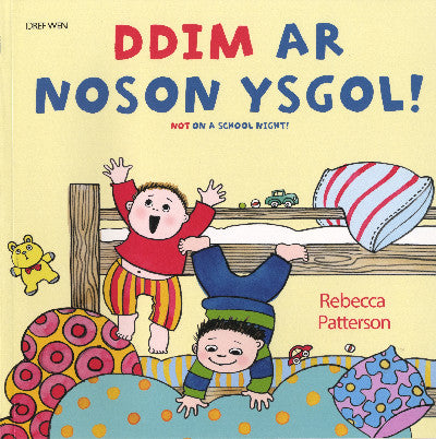 Clawr llyfr / Book cover: Ddim ar Noson Ysgol!/Not on a School Night! — Not on a School Night