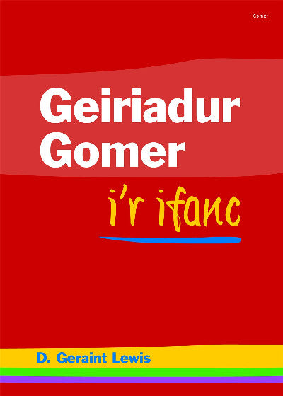 Clawr llyfr / Book cover: Geiriadur Gomer i'r Ifanc
