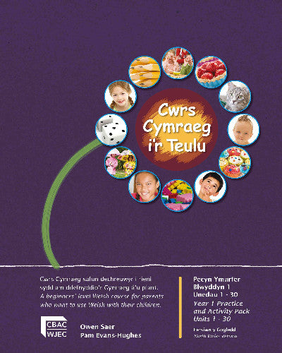 Clawr llyfr / Book cover: Cymraeg i'r Teulu Blwyddyn 1 (Fersiwn y Gogledd) - Pecyn Ymarfer, Unedau 1-30
