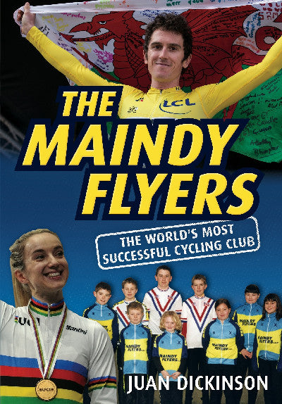 Clawr llyfr / Book cover: Maindy Flyers, The — The World's Most Successful Cycling Club