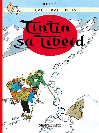 Clawr llyfr / Book cover: Tintin: Tintin Sa Tibéid (Irish)