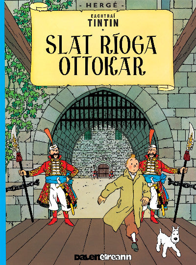 Clawr llyfr / Book cover: Tintin i Ngaeilge: Slat Ríoga Ottokar (Tintin in Irish)