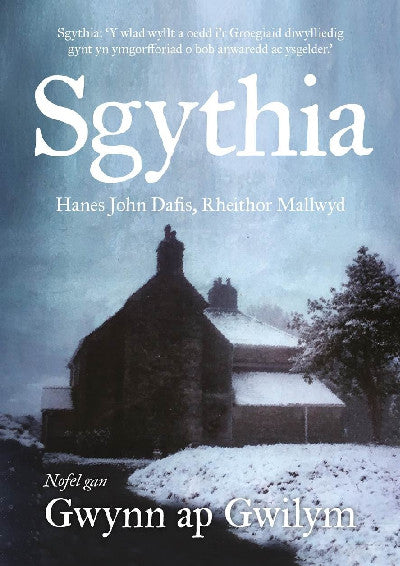 Clawr llyfr / Book cover: Sgythia - Hanes John Dafis, Rheithor Mallwyd — Hanes John Dafis, Rheithor Mallwyd