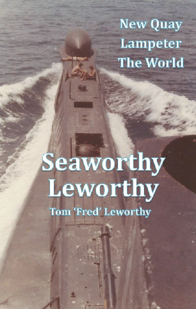 Clawr llyfr / Book cover: Seaworthy Leworthy - New Quay, Lampeter, The World