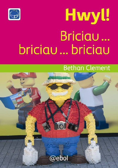 Clawr llyfr / Book cover: Cyfres Darllen Difyr: Hwyl! - Briciau ... briciau ... briciau — Briciau...Briciau...Briciau