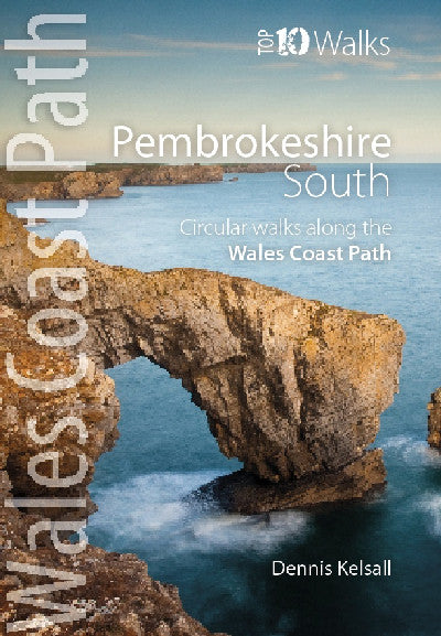 Clawr llyfr / Book cover: Top 10 Walks - Wales Coast Path: Pembrokeshire South — Circular Walks Along the Wales Coast Path