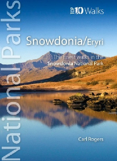 Clawr llyfr / Book cover: Top 10 Walks - National Parks: Snowdonia/Eryri