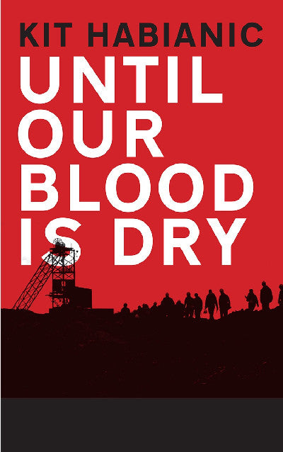 Clawr llyfr / Book cover: Until Our Blood is Dry
