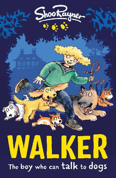 Clawr llyfr / Book cover: Walker - The Boy Who Can Talk to Dogs