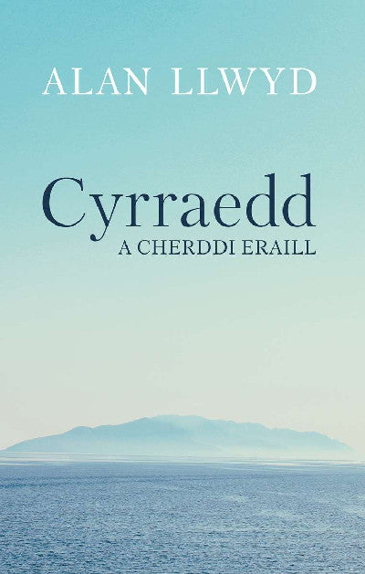 Clawr llyfr / Book cover: Cyrraedd a Cherddi Eraill
