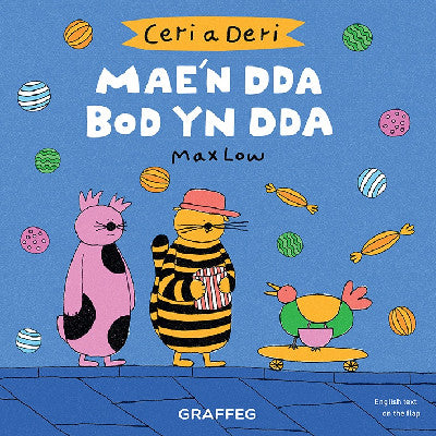 Clawr llyfr / Book cover: Ceri a Deri: Mae'n Dda Bod yn Dda