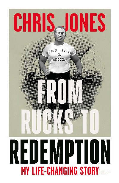 Clawr llyfr / Book cover: From Rucks to Redemption: My life-changing story — The only player banned for life twice!